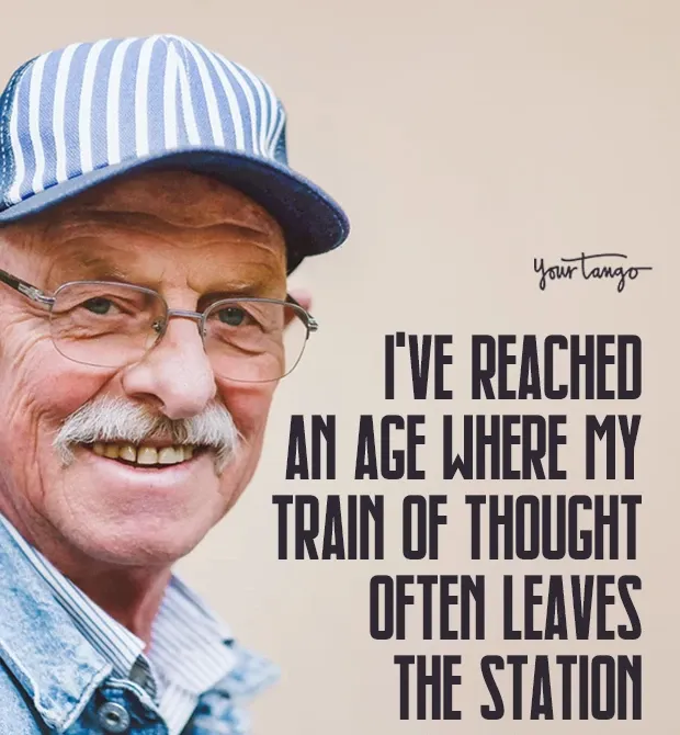 25 Funny Quotes About Getting Older That Prove Aging Is A GOOD Thing