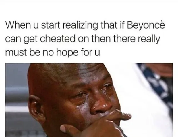 47 Hilarious Memes That Capture Just How Bad Cheating Sucks