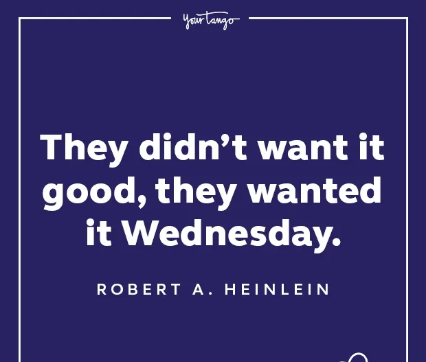 50 Funny Wednesday Quotes & Hump Day Memes To Get You Through The Rest Of This Week