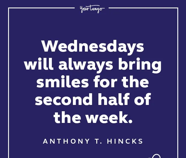 50 Funny Wednesday Quotes & Hump Day Memes To Get You Through The Rest Of This Week