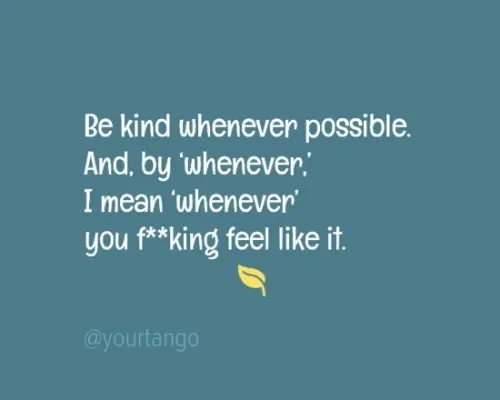 27 Passive-Aggressive Quotes That Are Actually Pretty Inspiring