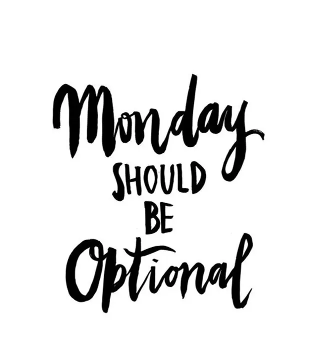 25 Inspirational Quotes & Motivational Memes To Pick You Up When You Have A Bad Case Of The Mondays