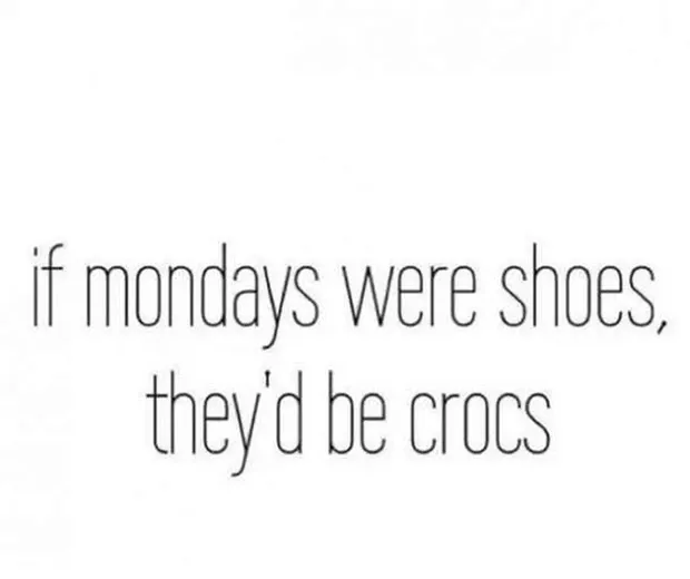 25 Inspirational Quotes & Motivational Memes To Pick You Up When You Have A Bad Case Of The Mondays