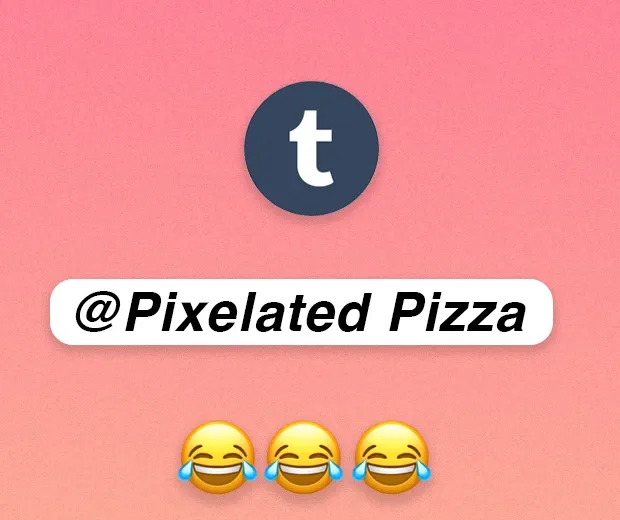 funny username Pixelated Pizza