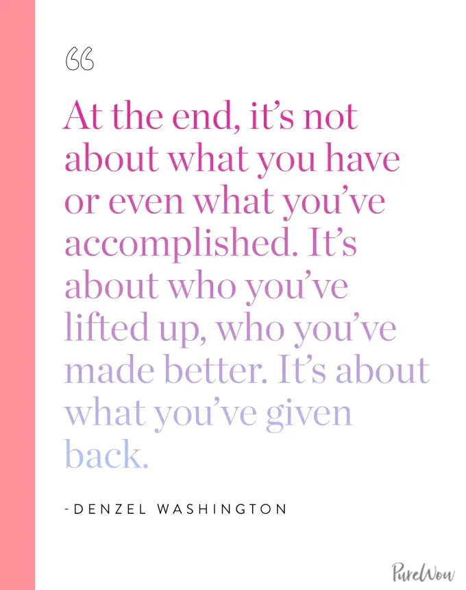 quotes about helping others denzel washington' fetchpriority='auto' title='35 Quotes About Helping Others That Uplift Inspire—And Will Light a Fire in You to ’Be the Change’