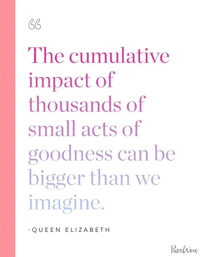 quotes about helping others queen elizabeth' fetchpriority='auto' title='35 Quotes About Helping Others That Uplift Inspire—And Will Light a Fire in You to ’Be the Change’