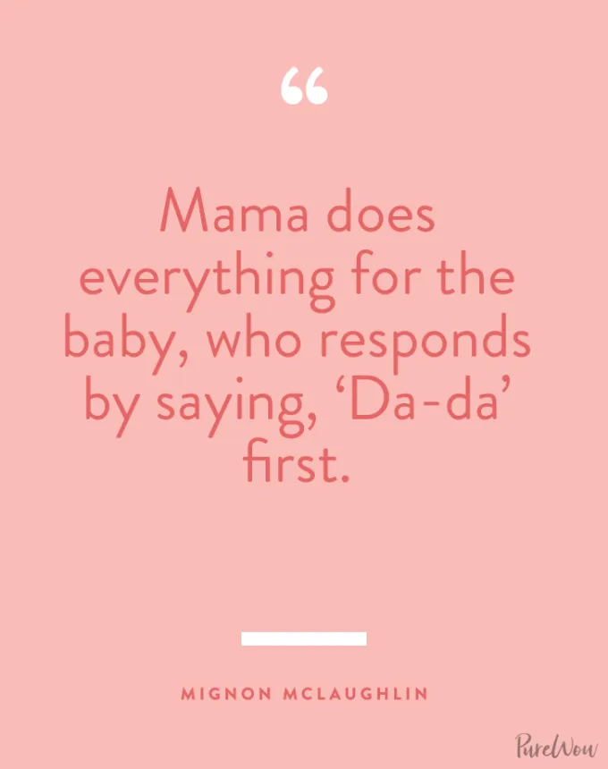 mothers day quotes mignon mclaughlin' fetchpriority='auto' title='75 Hilarious Mother’s Day Quotes to Brighten Any Mama’s Day