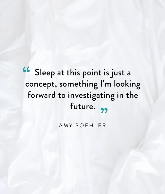 funny mother’s day quotes: Sleep at this point is just a concept something I’m looking forward to investigating in the future. — Amy Poehler' fetchpriority='auto' title='75 Hilarious Mother’s Day Quotes to Brighten Any Mama’s Day