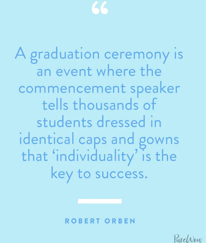 funniest-graduation-quotes-robert' fetchpriority='auto' title='66 Funny Graduation Quotes for the Class of 2025 (Because They Could Use a Laugh)