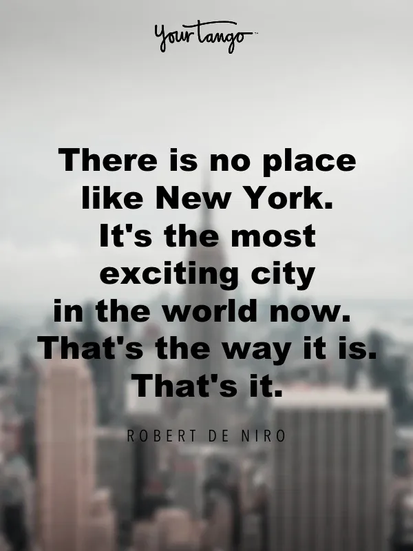 75 New Yorkin lainausta, jotka kunnioittavat kaupunkia, joka ei koskaan nuku