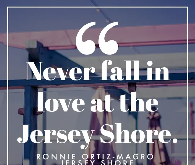 54 unvergesslich lustige Jersey Shore-Zitate über die Liebe