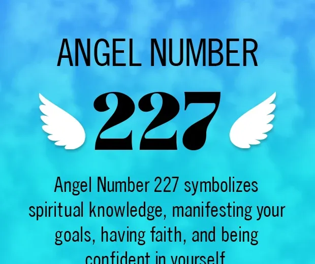 Engel Nummer 227 – Spirituelle Bedeutung