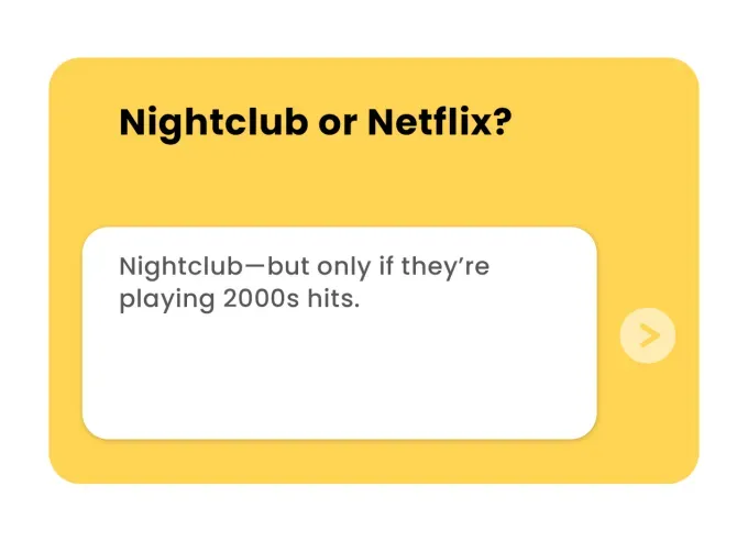 bumble prompts: nightclub or netflix' fetchpriority='auto' title='The 39 Best Bumble Prompts and How to Answer Them to Strategically Meet Your Match